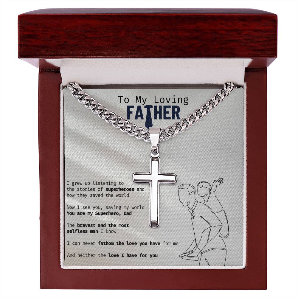 To my father Artisan Cross Necklace on Cuban Chain w/ MC