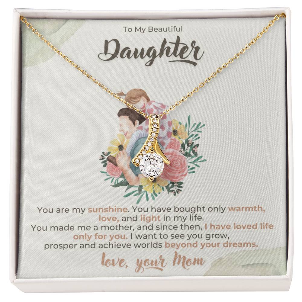 To my daughter Alluring Beauty Necklace
