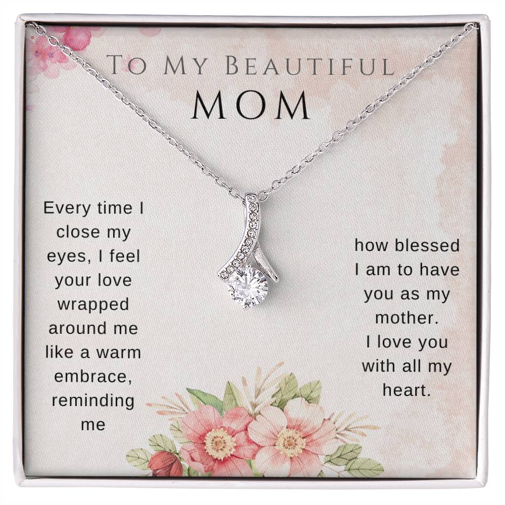 To my mother Alluring Beauty Necklace