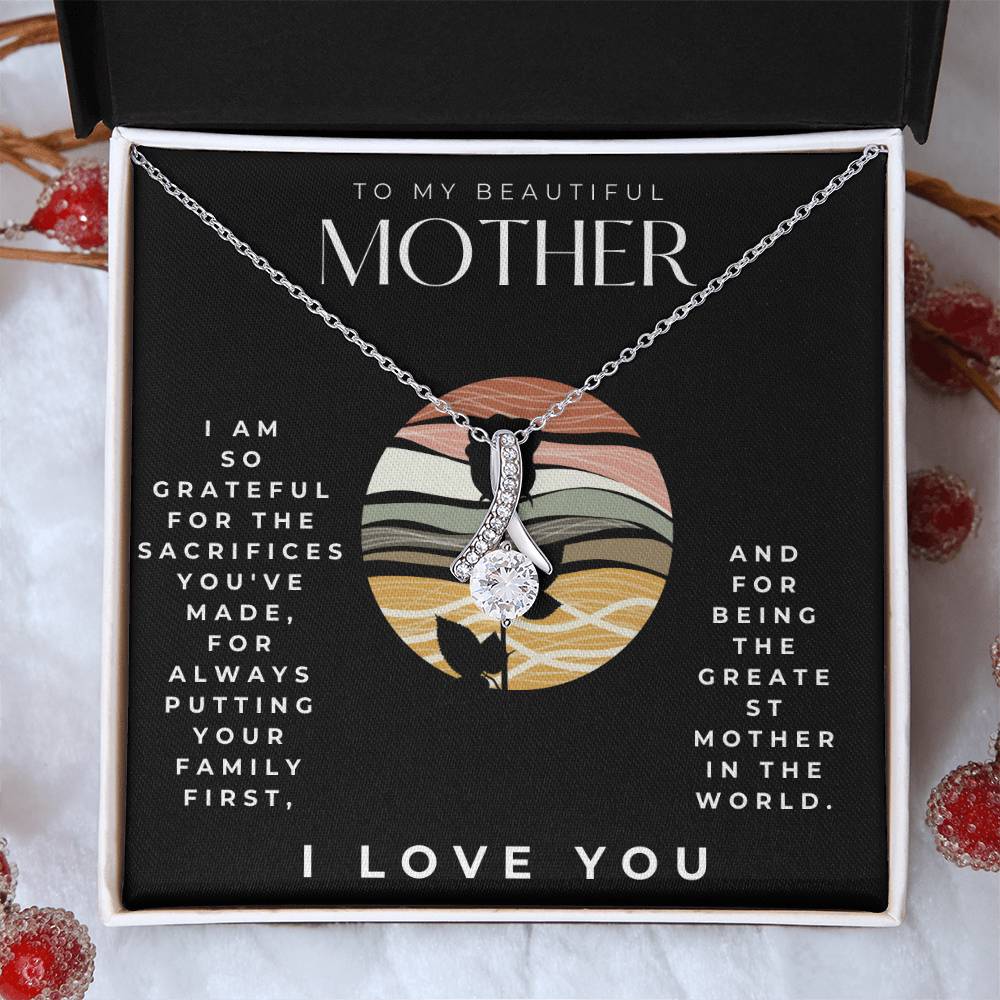 To my mother Alluring Beauty Necklace