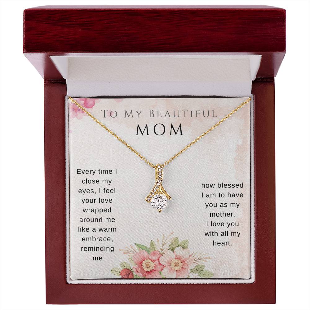 To my mother Alluring Beauty Necklace