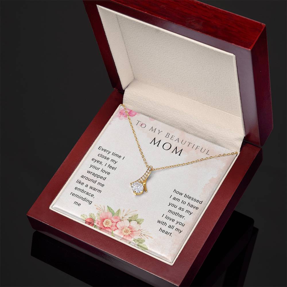 To my mother Alluring Beauty Necklace