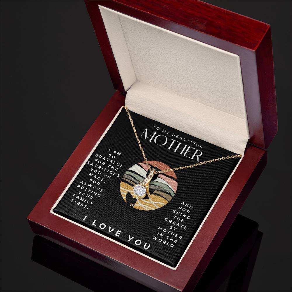 To my mother Alluring Beauty Necklace