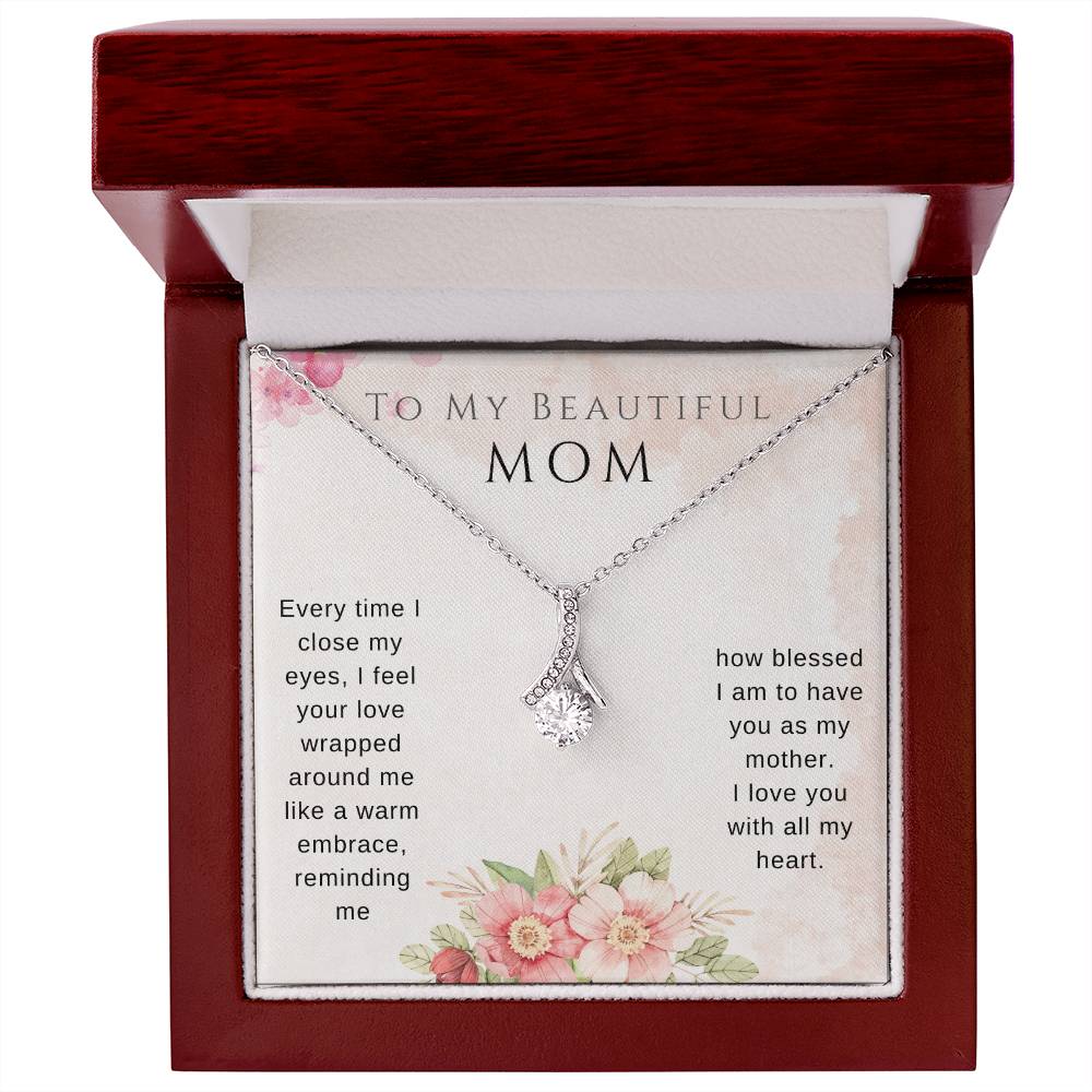 To my mother Alluring Beauty Necklace