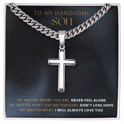 To my son Artisan Cross Necklace on Cuban Chain w/ MC